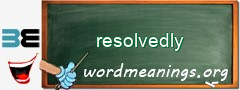 WordMeaning blackboard for resolvedly